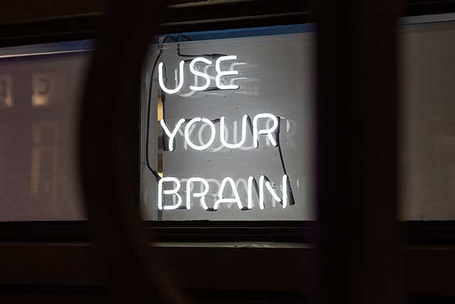 Use your brain